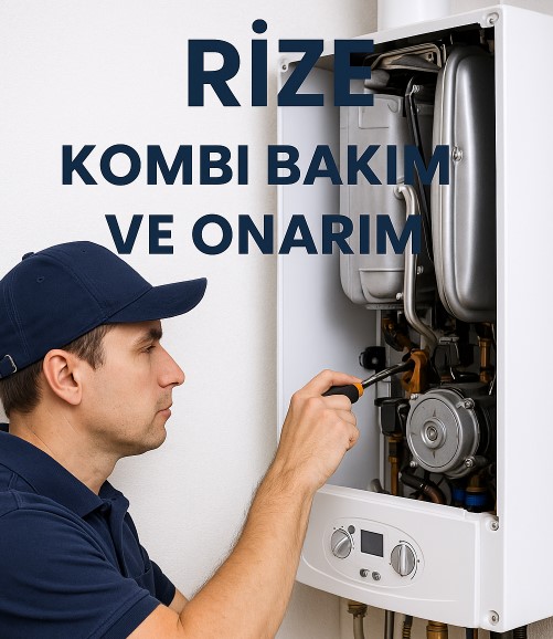 Rize Kombi Bakım ve Onarım Hizmetleri