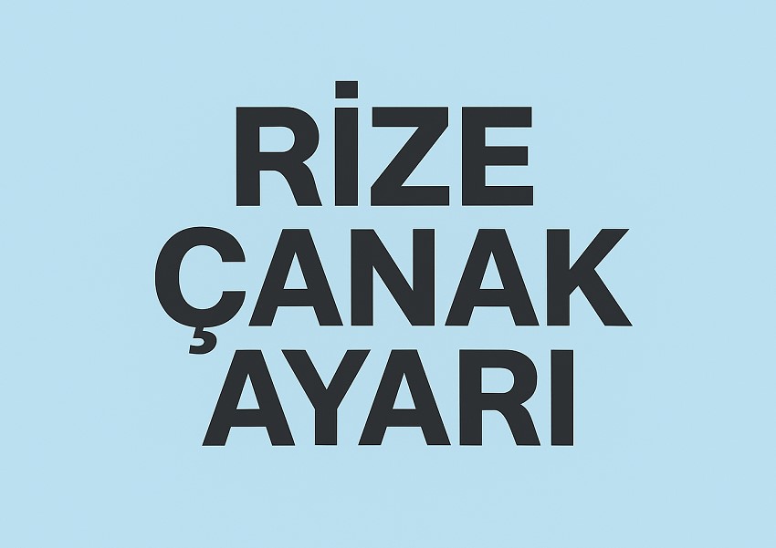 Rize çanak ayarı